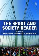The Sport and Society Reader di Karen Ro David edito da Taylor & Francis Ltd