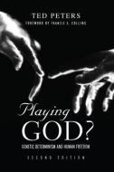 Playing God? di Ted Peters edito da Routledge
