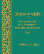 Texto y Vida di Barbara Mujica edito da John Wiley & Sons