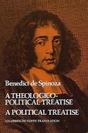 The Theologico-Political Treatise di Benedictus de Spinoza, Benedict de Spinoza edito da Dover Publications