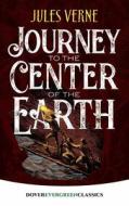 Journey to the Center of the Earth di Jules Verne edito da Dover Publications Inc.