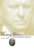 Henry James and the Culture of Publicity di Richard Salmon edito da Cambridge University Press