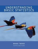Understanding Basic Statistics di Charles Henry Brase, Corrinne Pellillo Brase edito da Cengage Learning, Inc