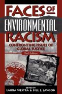 Faces of Environmental Racism di Bill Lawson edito da Rowman & Littlefield Publishers