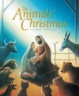 The Animals' Christmas di Elena Pasquali edito da Lion Hudson Plc