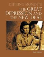 The Great Depression and the New Deal di Kevin Hillstrom edito da KWS PUBL