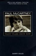 Paul McCartney: Many Years from Now di Barry Miles edito da OWL BOOKS