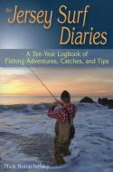 Jersey Surf Diaries di Nick Honachefsky edito da Stackpole Books