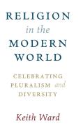 Religion in the Modern World di Keith Ward edito da Cambridge University Press