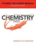 Student Solutions Manual to Accompany General Organic and Biological Chemistry, 4e di Kenneth W. Raymond edito da WILEY