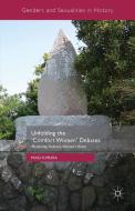 Unfolding the `Comfort Women' Debates di Maki Kimura edito da Palgrave Macmillan