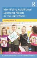 Identifying Additional Learning Needs in the Early Years di Christine Macintyre edito da Routledge