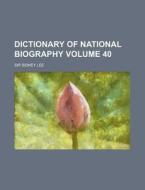 Dictionary Of National Biography Volume di Leslie Stephen edito da Rarebooksclub.com