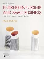 Entrepreneurship and Small Business di Paul Burns edito da RED GLOBE PR