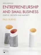 Entrepreneurship and Small Business di Paul Burns edito da RED GLOBE PR
