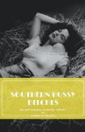 Southern Hussy Bitches di Larnette Phillips edito da LIGHTNING SOURCE INC