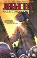 Jonah Hex di Jimmy Palmiotti, Justin Gray edito da Dc Comics