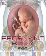 The Pregnant Body Book edito da Penguin Books Ltd
