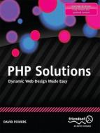 PHP Solutions di David Powers edito da Apress