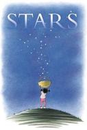 The Stars: The Complete Guide di Mary Lyn Ray edito da BEACH LANE BOOKS