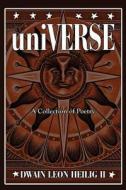 Universe di Dwain Leon Heilig II edito da America Star Books