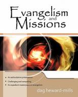 Evangelism and Missions di Dag Heward-Mills edito da AUTHORHOUSE