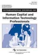 International Journal Of Human Capital And Information Technology Professionals, Vol 3 Iss 3 di Colomo-Palacios edito da Igi Publishing