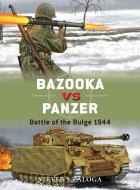 Bazooka vs Panzer di Steven J. (Author) Zaloga edito da Bloomsbury Publishing PLC