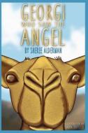 Georgi Who Saw the Angel di MS Sheree L. Alderman edito da Createspace