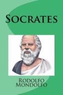 Socrates di Rodolfo Mondolfo edito da ELLORAS CAVE PUB INC