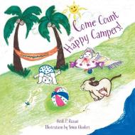 Come Count With Happy Campers! di Heidi P. Rezaei edito da FriesenPress
