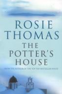 The Potter's House di Rosie Thomas edito da McArthur & Company