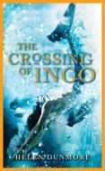 The Crossing Of Ingo di Helen Dunmore edito da HarperCollins