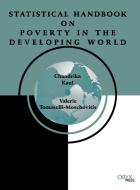 Statistical Handbook on Poverty in the Developing World di Chandrika Kaul, Unknown edito da Oryx Press