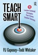 Teach Smart di P. J. Caposey edito da Routledge