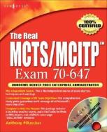 The Real Mcts/mcitp Exam 70-647 Prep Kit di Anthony Piltzecker edito da Syngress Media,u.s.