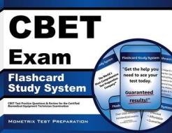 Cbet Exam Flashcard Study System: Cbet Test Practice Questions and Review for the Certified Biomedical Equipment Technician Examination di Cbet Exam Secrets Test Prep Team edito da Mometrix Media LLC