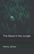 The Beast In The Jungle di Henry James edito da Independently Published