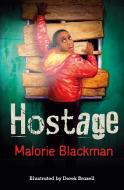 Hostage di Malorie Blackman edito da Barrington Stoke Ltd