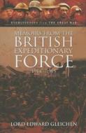 Memoirs From The British Expeditionary Force 1914-1915 di Lord Edward Gleichen edito da Pen & Sword Books Ltd