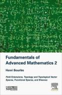 Fundamentals of Advanced Mathematics V2 di Henri (Conservatoire National des Arts et Metiers Bourles edito da ISTE Press Ltd - Elsevier Inc