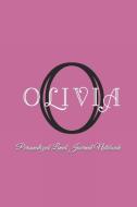 Olivia Personalized Lined Journal Notebook di Lenny Larue edito da INDEPENDENTLY PUBLISHED