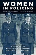 Women In Policing edito da The History Press Ltd