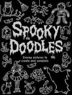 Spooky Doodles di Emma Parrish edito da Michael O'mara Books Ltd