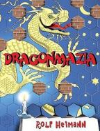 Dragonmazia di Rolf Heimann edito da LITTLE HARE
