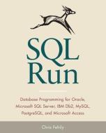 SQL Run di Chris Fehily edito da QUESTING VOLE PR