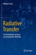 Radiative Transfer di Hélène Frisch edito da Springer International Publishing