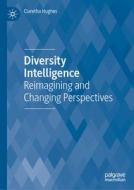 Diversity Intelligence di Claretha Hughes edito da Springer Nature Switzerland