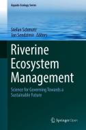 Riverine Ecosystem Management edito da Springer-Verlag GmbH