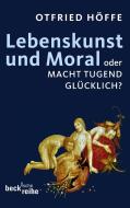 Lebenskunst und Moral di Otfried Höffe edito da Beck C. H.